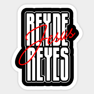 Jesus Rey de reyes king of kings Sticker